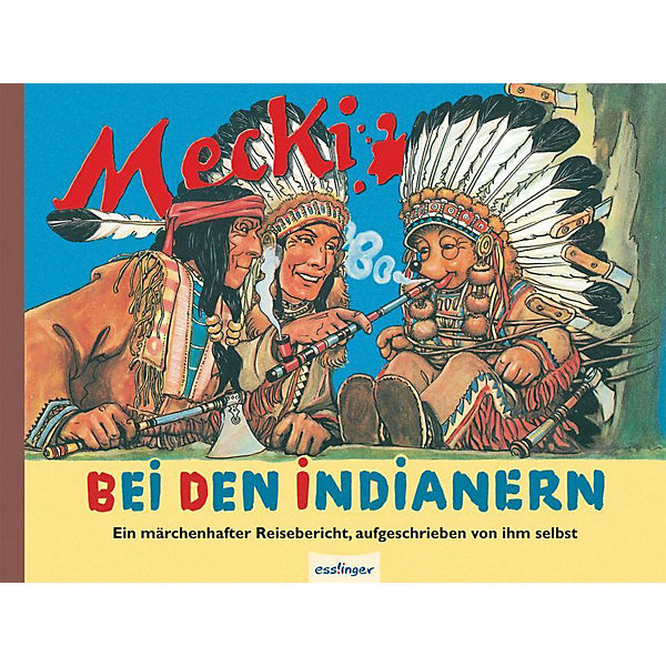 Mecki bei den Indianern
