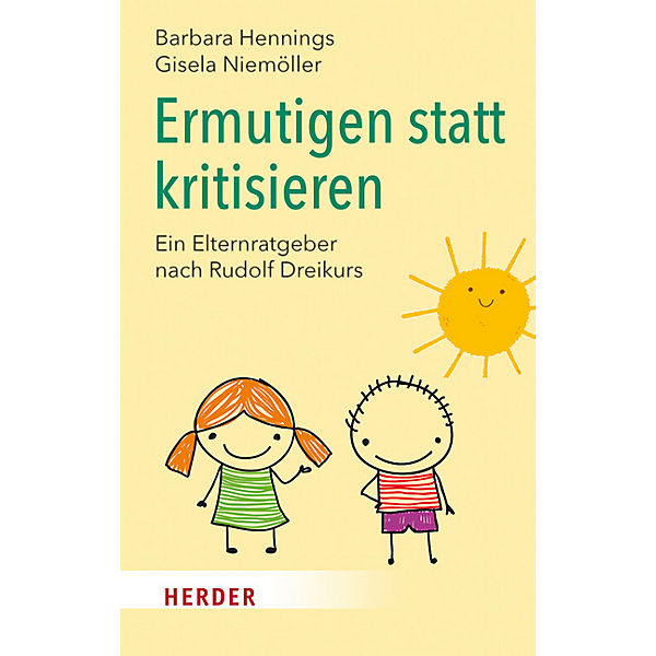 Ermutigen statt kritisieren
