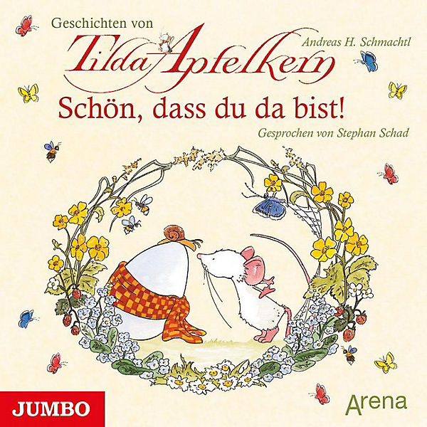 Geschichten von Tilda Apfelkern: Schön, dass du da bist!, Audio-CD