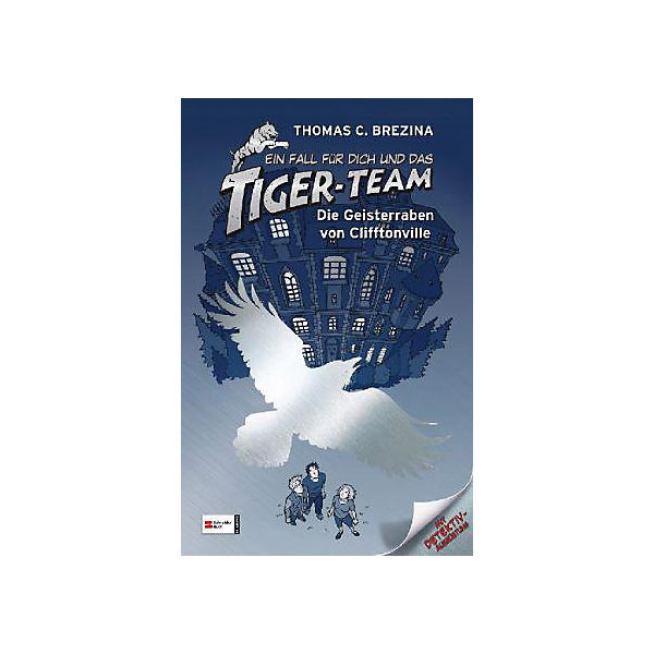 Ein Fall für dich und das Tiger-Team: Die Geisterraben von Clifftonville