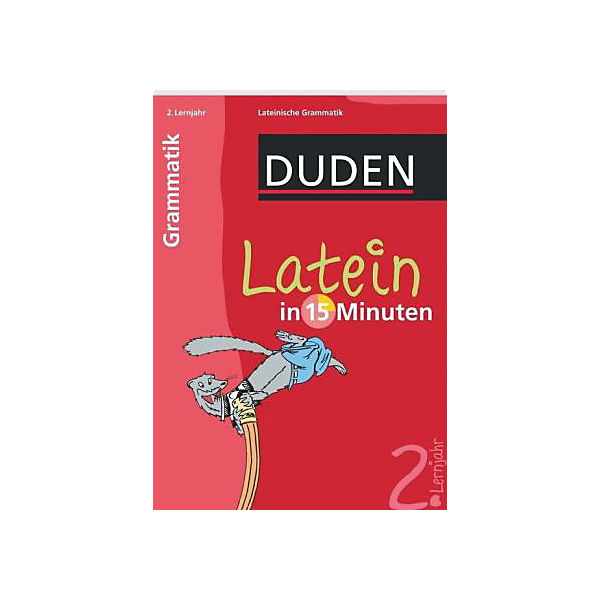 Duden Latein in 15 Minuten - Grammatik 2. Lernjahr