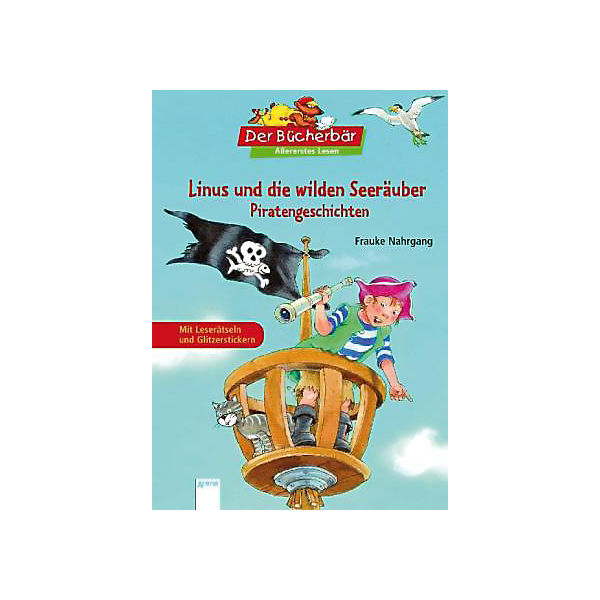Der Bücherbär: Linus und die wilden Seeräuber - Piratengeschichten