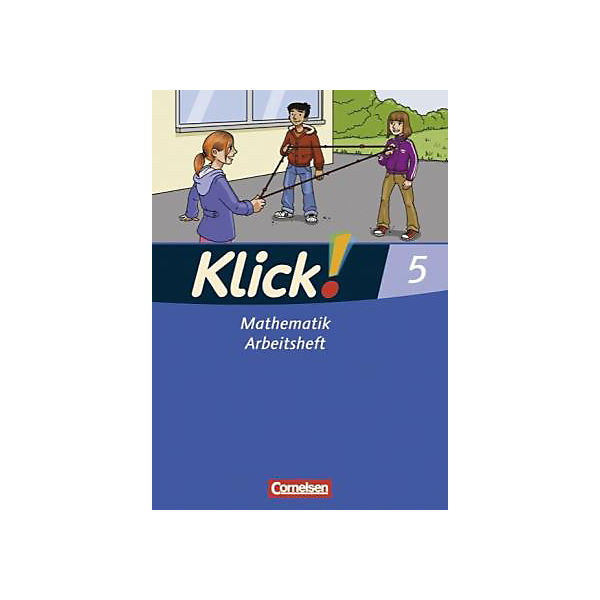 Klick! Mathematik, Ausgabe Westliche Bundesländer: 5. Schuljahr, Arbeitsheft