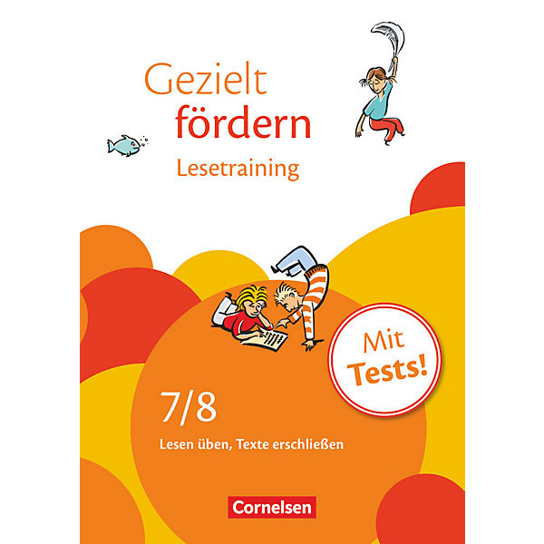 Gezielt fördern: 7./8. Schuljahr, Lesetraining