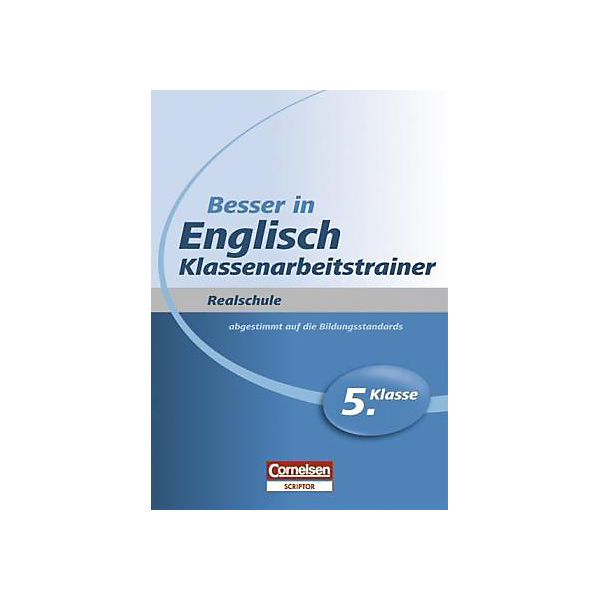 Besser in Englisch, Realschule: 5. Schuljahr, Klassenarbeitstrainer
