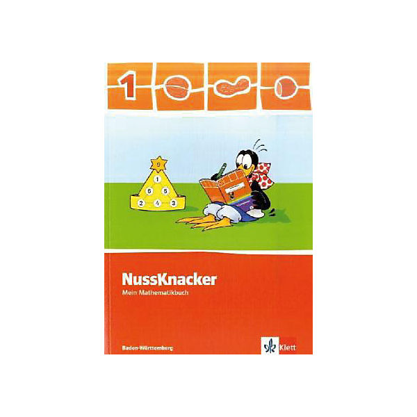 Nussknacker, Ausgabe Baden-Württemberg, Neubearbeitung 2009: 1. Schuljahr, Schülerbuch