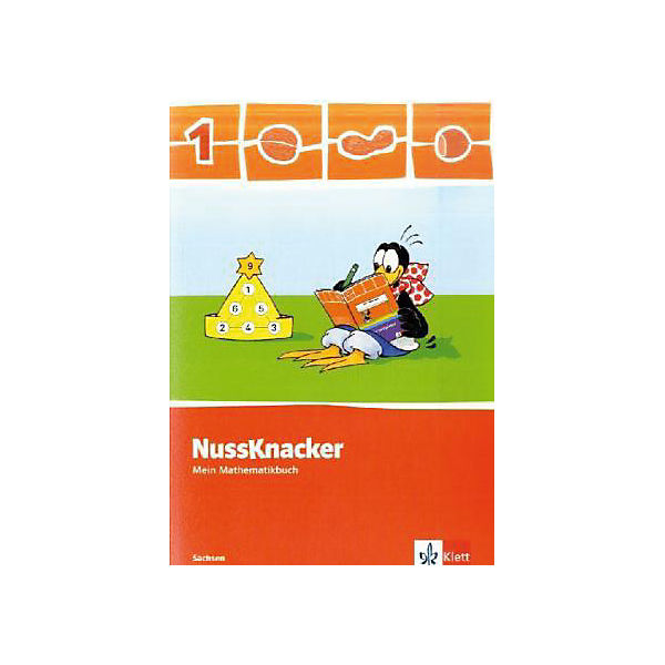 Nussknacker, Ausgabe Sachsen, Neubearbeitung 2009: 1. Schuljahr, Schülerbuch