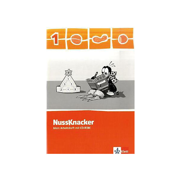 Nussknacker, Ausgabe Sachsen, Neubearbeitung 2009: 1. Schuljahr, Mein Arbeitsheft, m. CD-ROM (auch für Rheinland-Pfalz und Saarland)