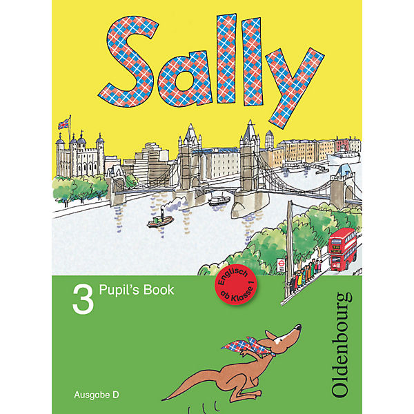 Sally, Ab Klasse 1: 3. Schuljahr, Ausgabe D und E, Pupil's Book