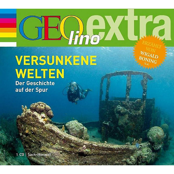Versunkene Welten. Der Geschichte auf der Spur, Audio-CD