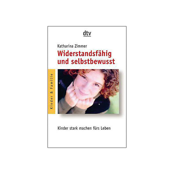 Widerstandsfähig und selbstbewusst