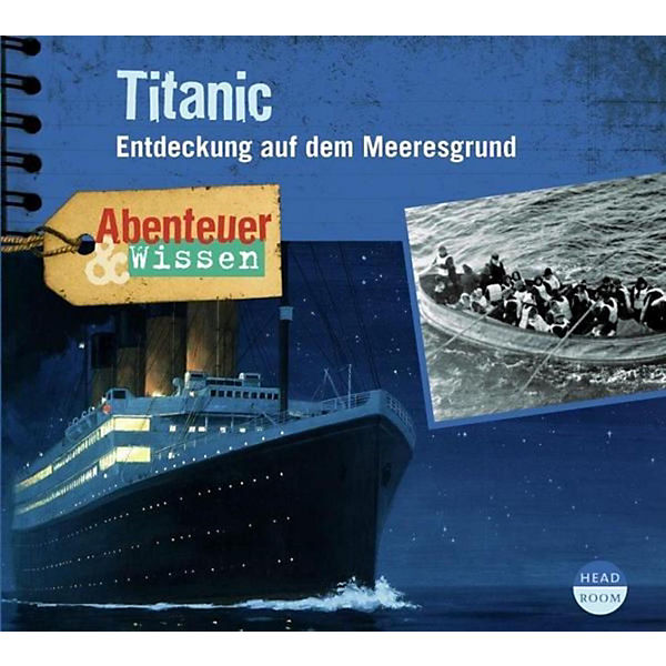 Abenteuer & Wissen: Titanic, 1 Audio-CD