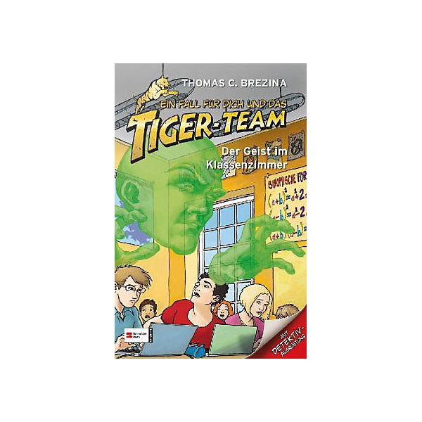 Ein Fall für dich und das Tiger-Team: Der Geist im Klassenzimmer