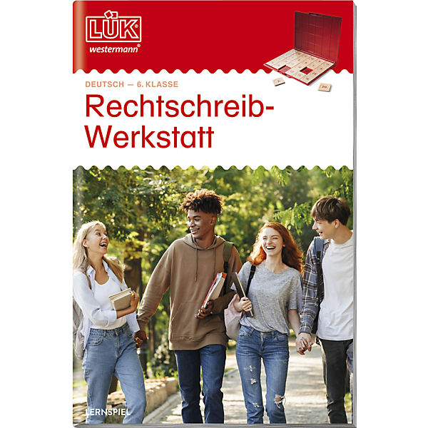 LÜK: Rechtschreibwerkstatt, 6. Klasse, Übungsheft