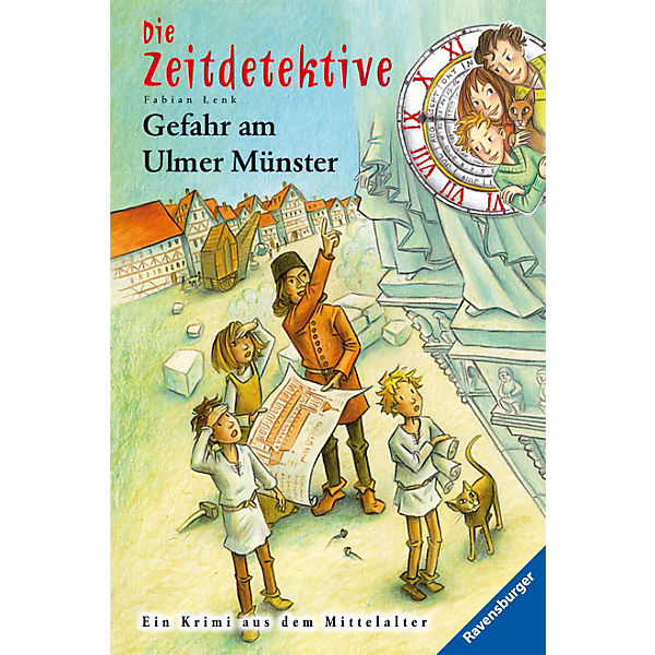 Die Zeitdetektive: Gefahr am Ulmer Münster
