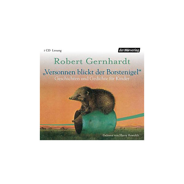 "Versonnen blickt der Borstenigel", 1 Audio-CD
