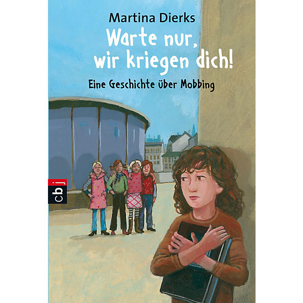 Warte nur, wir kriegen dich!