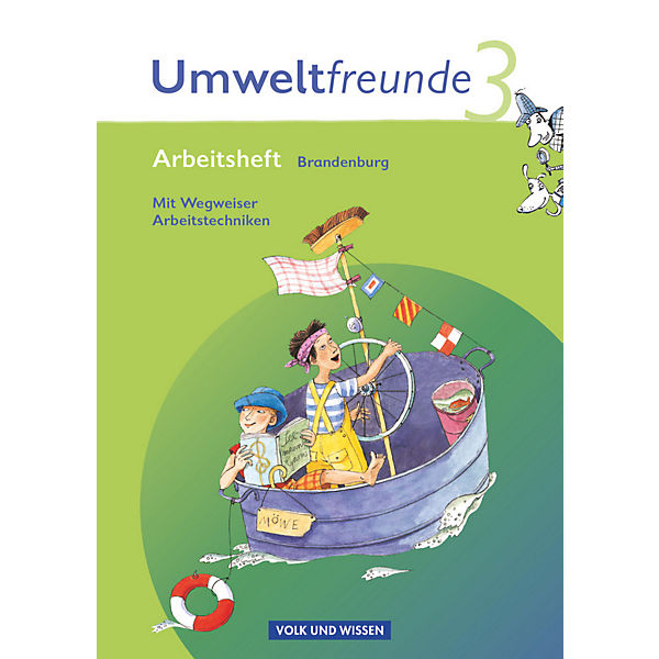 Umweltfreunde, Ausgabe Brandenburg (Neubearbeitung 2009): 3. Schuljahr, Arbeitsheft