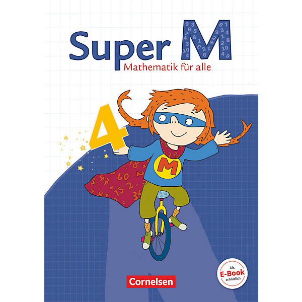 Super M - Mathematik für alle, Ausgabe Östliche Bundesländer und Berlin: 4. Schuljahr, Schülerbuch