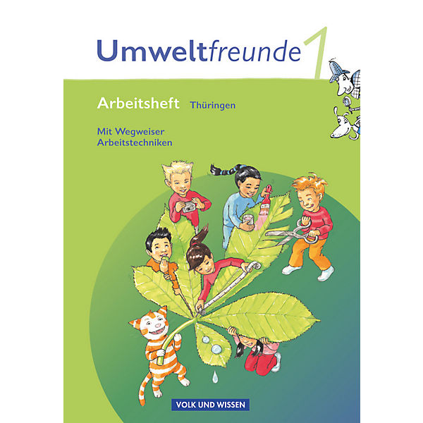 Umweltfreunde, Ausgabe Thüringen (Neubearbeitung 2009): 1. Schuljahr, Arbeitsheft