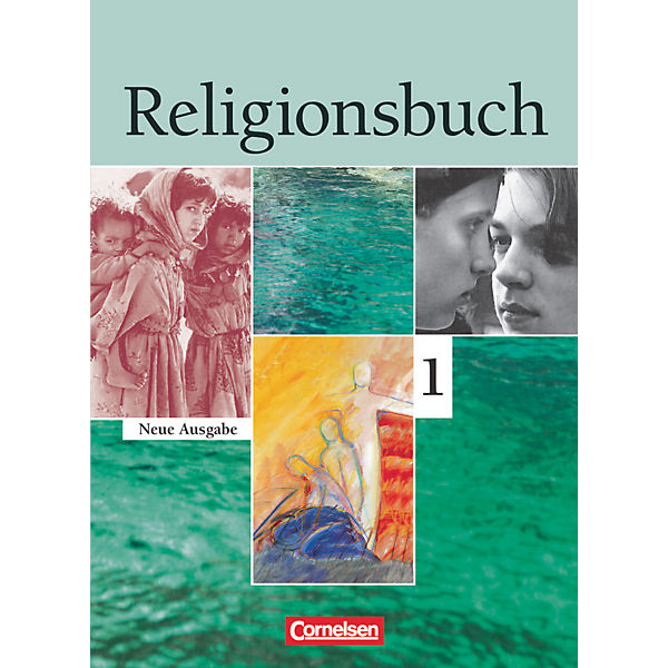 Religionsbuch, Sekundarstufe I, Neubearbeitung: Schülerbuch