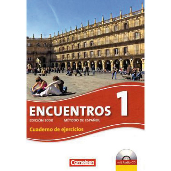 Encuentros (Neue Ausgabe 2010): Cuaderno de Ejercicios, m. Audio-CD