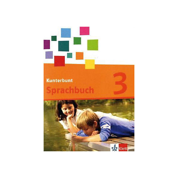 Das Kunterbunt Sprachbuch, Neukonzeption: 3. Schuljahr, Schülerbuch