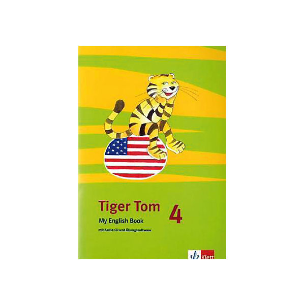 Tiger Tom, Ab Klasse 3: 4. Schuljahr, My English Book m. Audio-CD