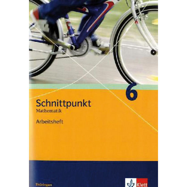 Schnittpunkt Mathematik, Ausgabe Thüringen: 6. Schuljahr, Arbeitsheft