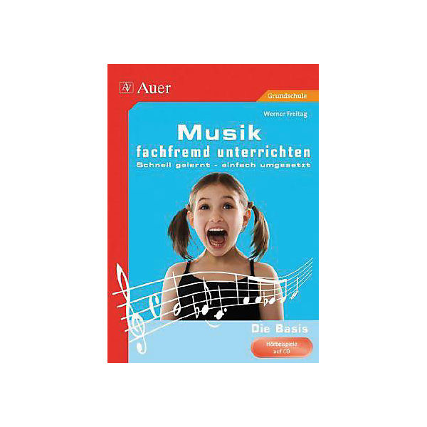 Musik fachfremd unterrichten - die Basis