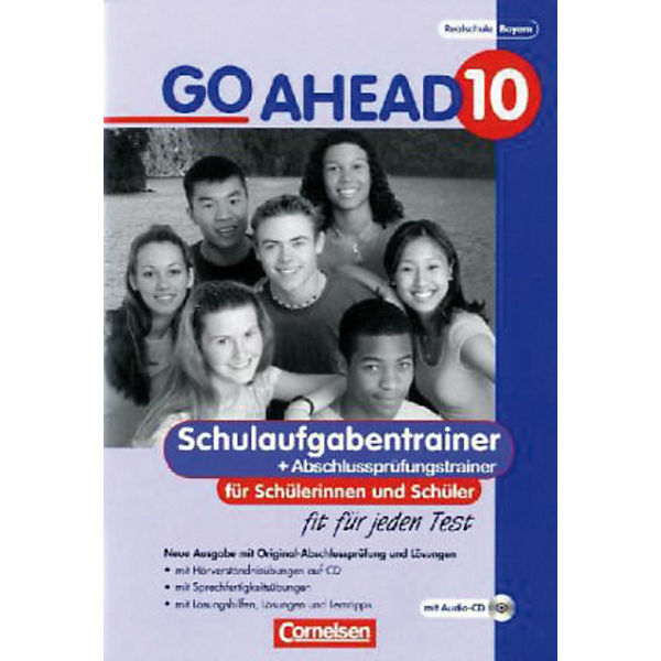 Go Ahead (sechsstufig): 10. Jahrgangsstufe, Schulaufgaben- und Prüfungstrainer, m. Audio-CDs (Neubearbeitung)