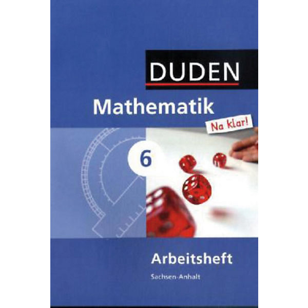 Duden Mathematik 'Na klar!', Ausgabe Sachsen-Anhalt: 6. Schuljahr, Arbeitsheft