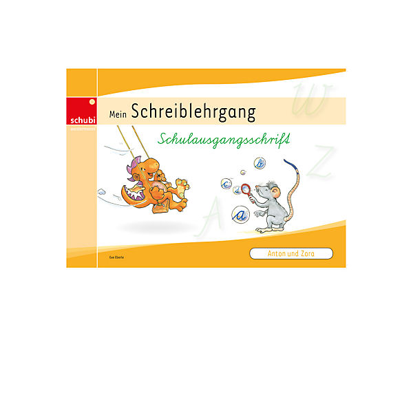 Anton und Zora, Mein Schreiblehrgang (Schulausgangsschrift)
