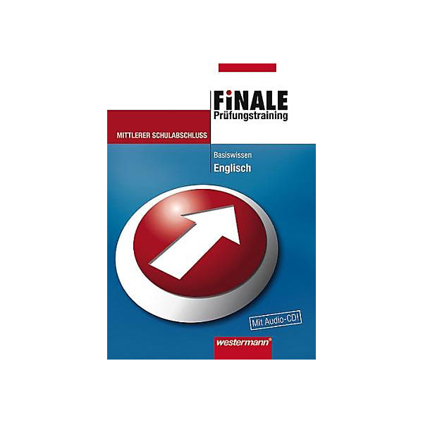 Finale - Prüfungstraining Basiswissen: Englisch, m. Audio-CD, Mittlerer Schulabschluss