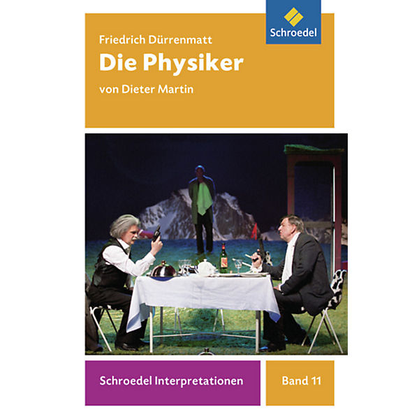 Friedrich Dürrenmatt 'Die Physiker'