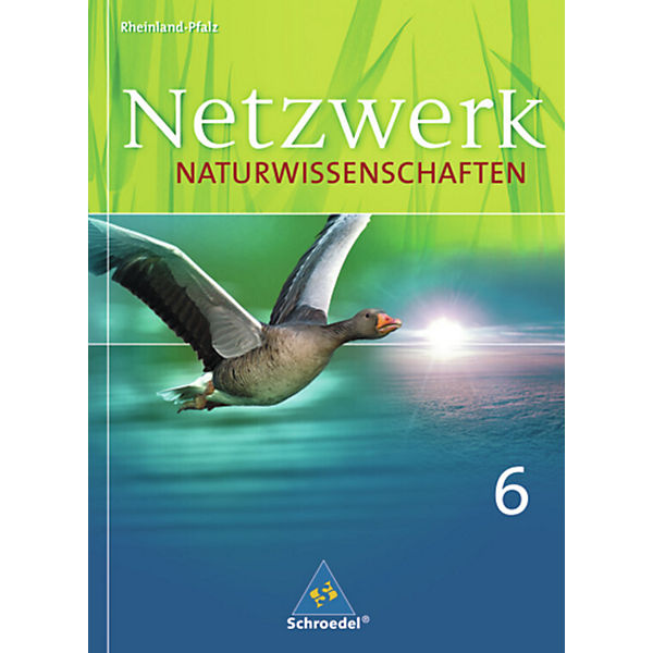 Netzwerk Naturwissenschaften, Ausgabe Rheinland-Pfalz: 6. Schuljahr, Schülerband
