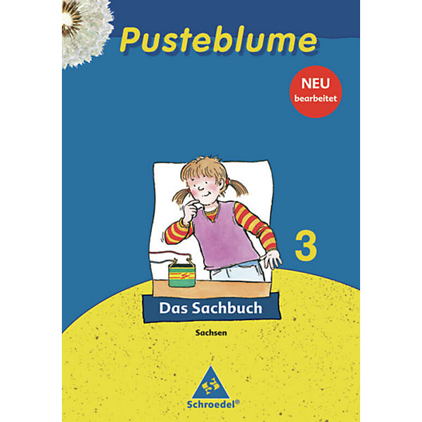 Pusteblume, Das Sachbuch, Ausgabe 2009 Sachsen: 3. Schuljahr, Das Sachbuch