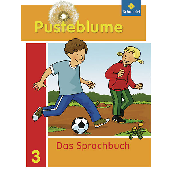 Pusteblume, Das Sprachbuch, Ausgabe 2010 Berlin, Brandenburg, Mecklenburg-Vorpommern u. Sachsen-Anh.: 3. Schuljahr, Das Sprachbuch
