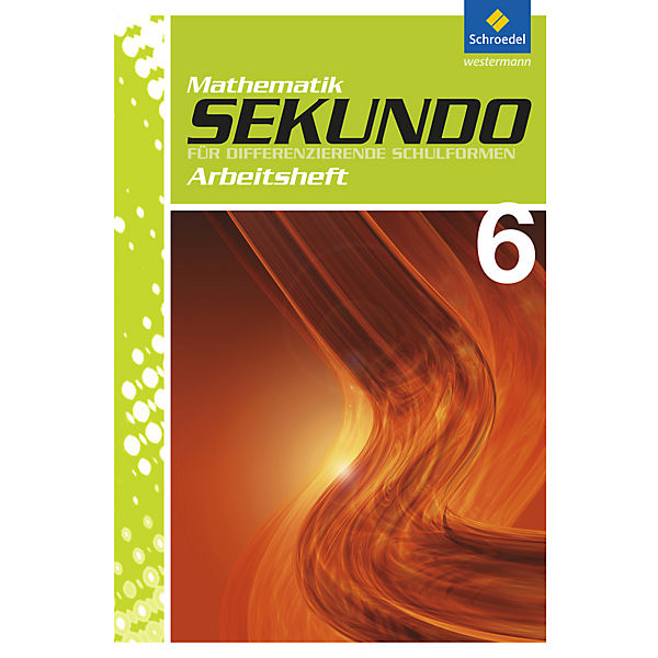 Sekundo, Ausgabe 2009: 6. Schuljahr, Arbeitsheft