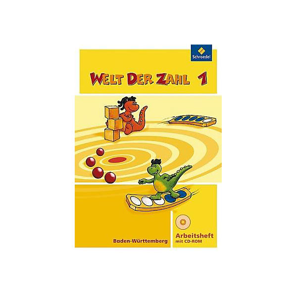 Welt der Zahl, Ausgabe 2010 Baden-Württemberg: 1. Schuljahr, Arbeitsheft m. CD-ROM