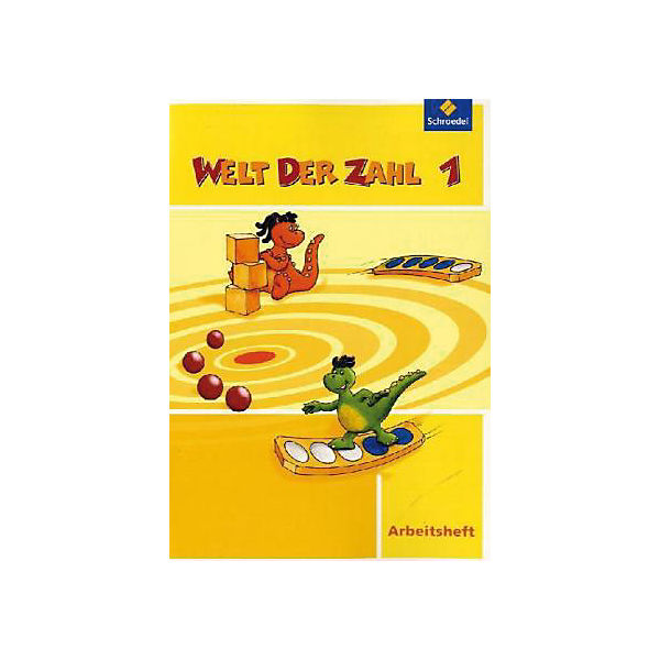 Welt der Zahl, Ausgabe 2010 Hessen, Rheinland-Pfalz und Saarland: 1. Schuljahr, Arbeitsheft