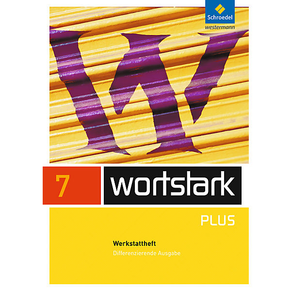 Wortstark, Differenzierende Ausgabe: 6. Klasse, Werkstattheft A
