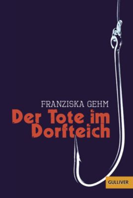 Der Tote im Dorfteich, Franziska Gehm | myToys