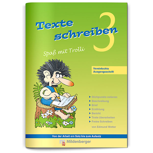 Texte schreiben, Spaß mit Trolli, Ausgabe Bayern: 3. Schuljahr