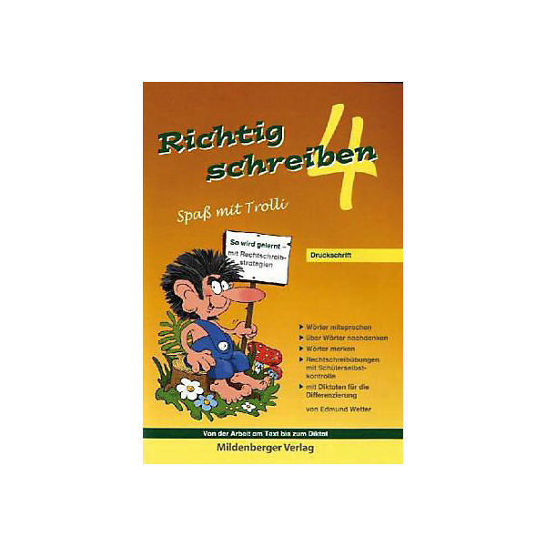 Richtig schreiben, Spaß mit Trolli: 4. Schuljahr, Druckschrift