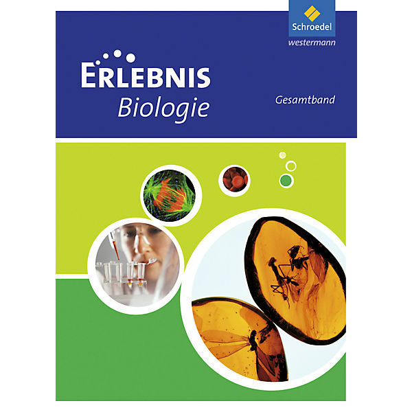 Erlebnis Biologie, Ausgabe 2010 Rheinland-Pfalz: Gesamtband