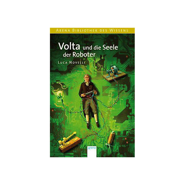 Arena Bibliothek des Wissens: Volta und die Seele der Roboter
