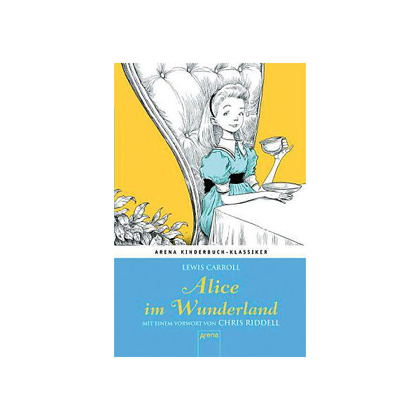 Arena Kinderbuch-Klassiker: Alice im Wunderland