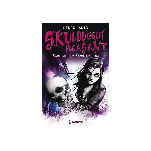 Skulduggery Pleasant: Sabotage im Sanktuarium