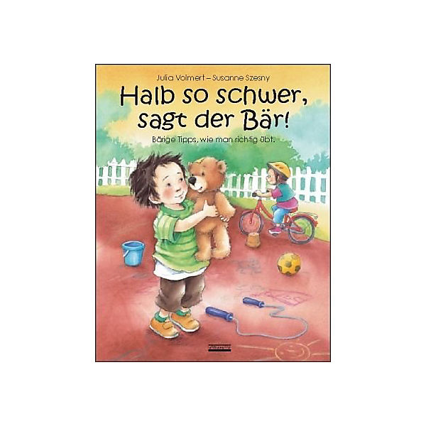 Halb so schwer, sagt der Bär!